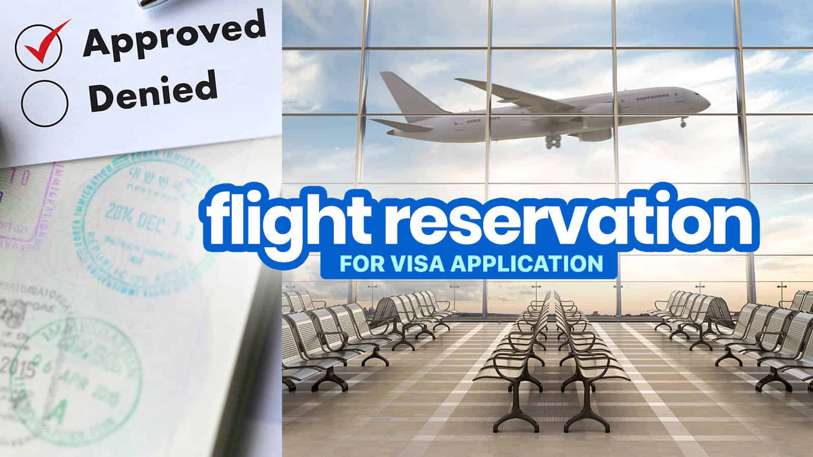 Flight Reservation for Visa