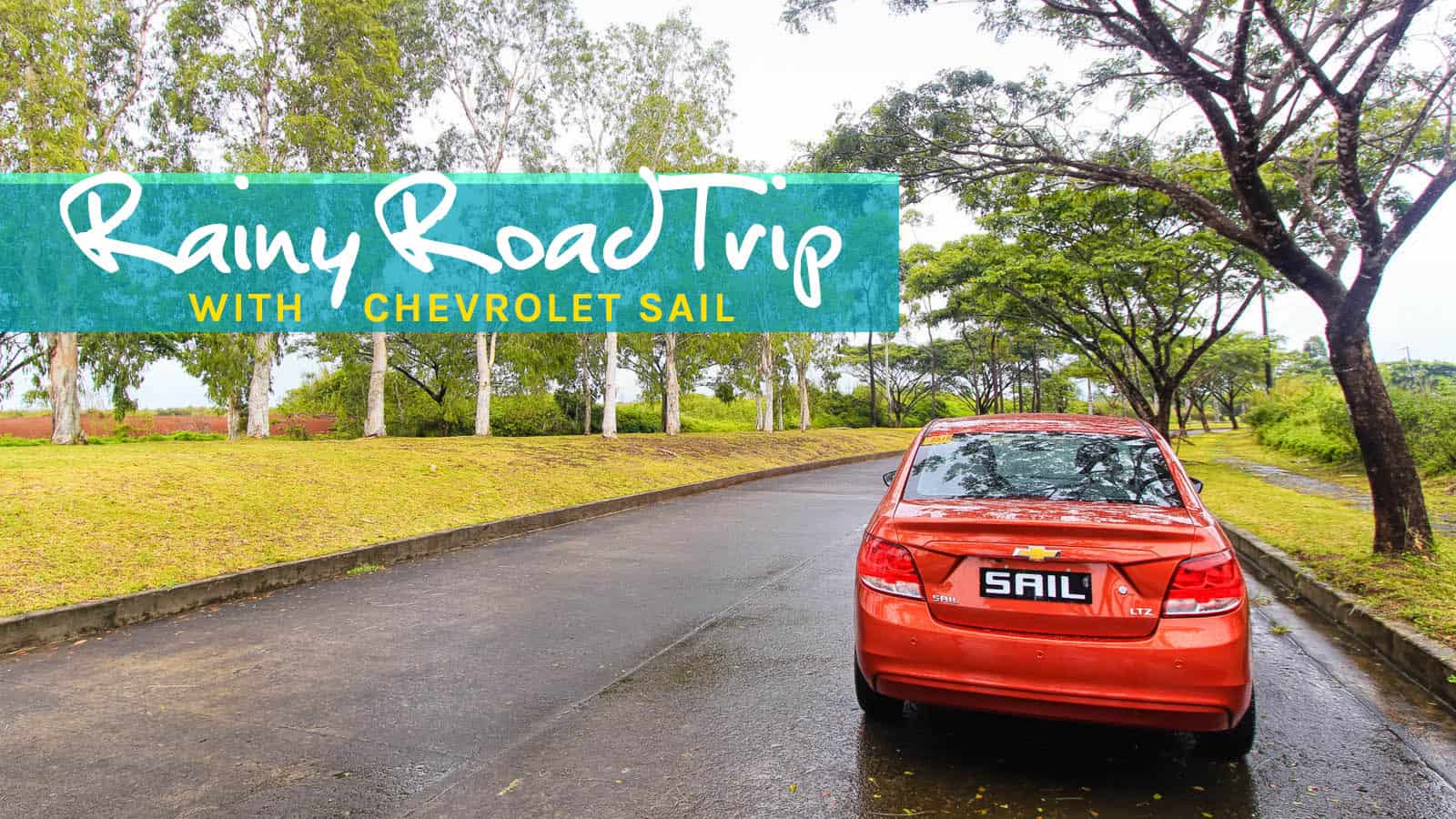 A Rainy Road Trip in Laguna with the Chevrolet SAIL