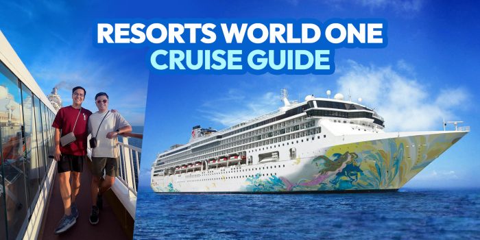 Resorts World One HONG KONG CRUISE Guide for First Timers